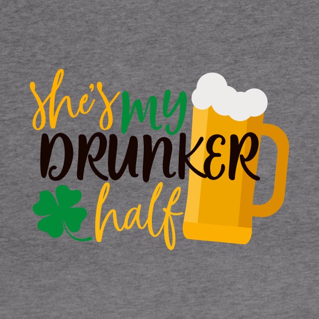 She's my drunker half by Coral Graphics